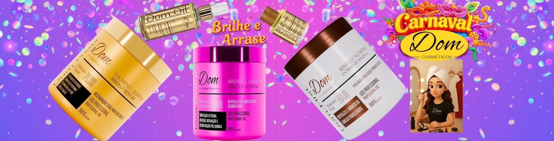 Carnaval Dom Cosmeticos 2