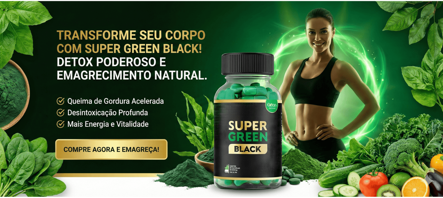 SUPER GREEN BLACK TERMOGENICO EMAGRECIMENTO DETOX