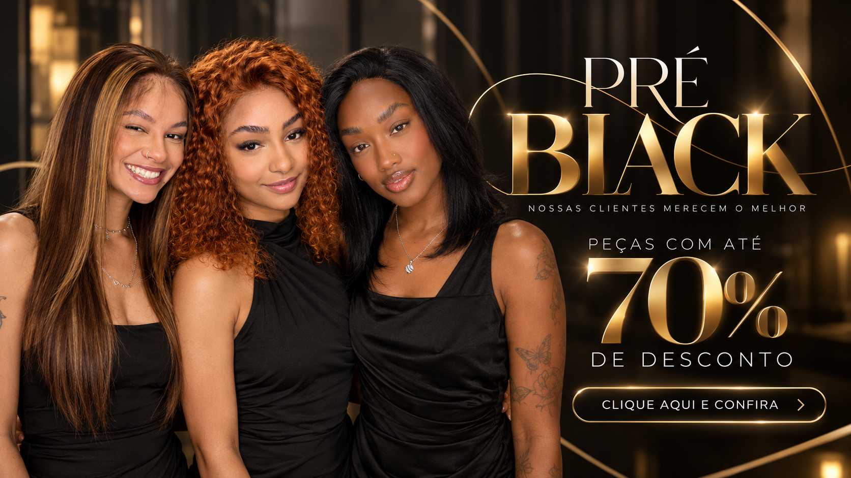 Campanha:  Pré Black
