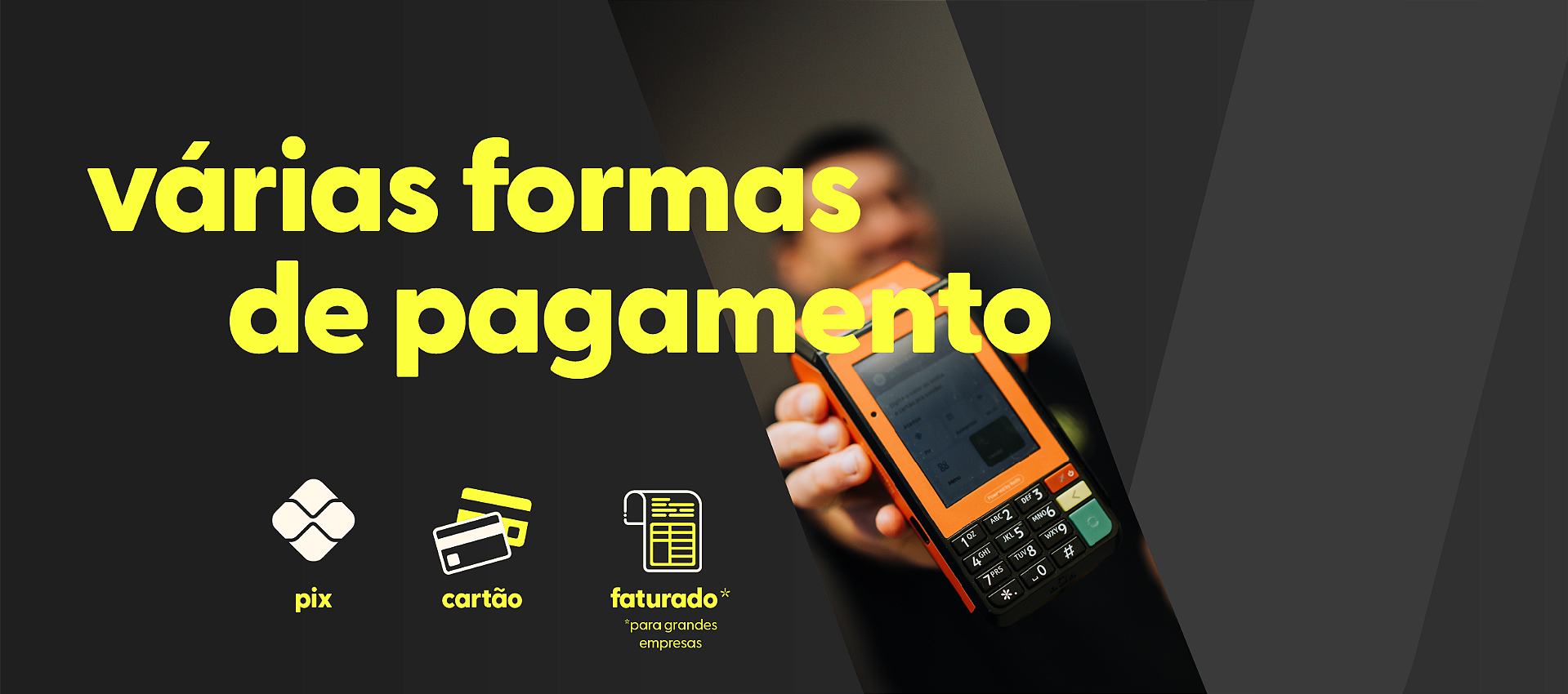 Várias formas de pagamento