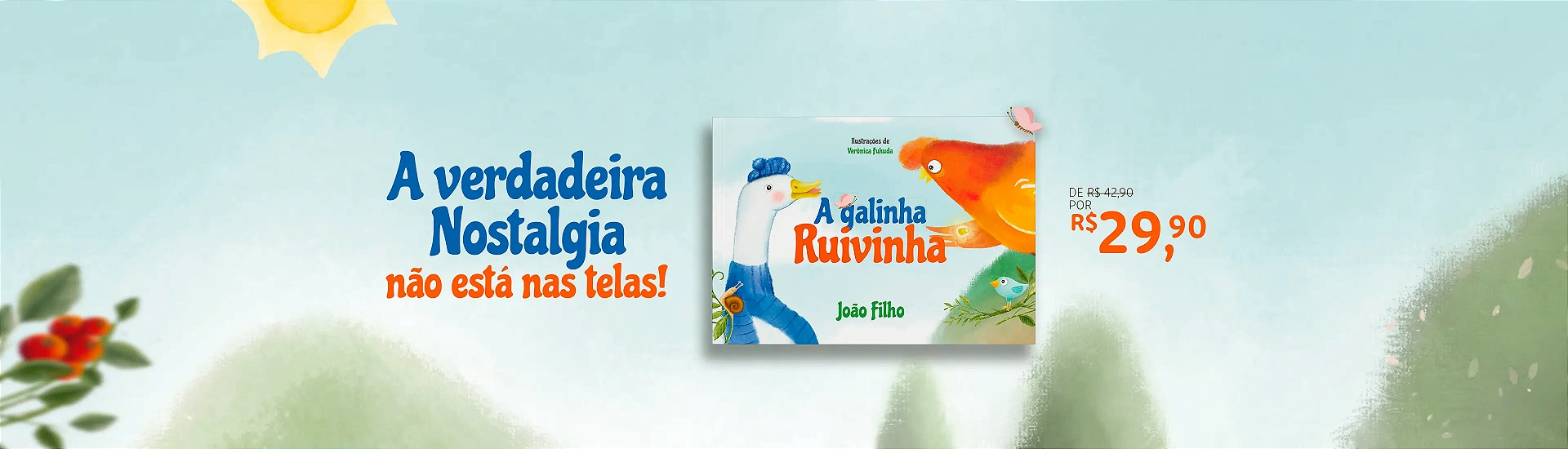 Lançamento Galinha Ruivinha