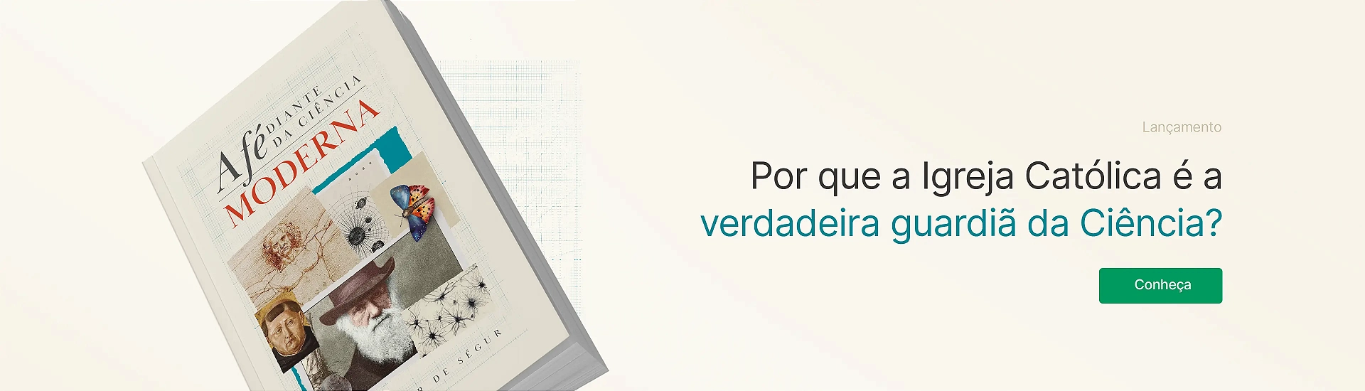 A Fé Diante da Ciência Moderna - Mons. de Ségur