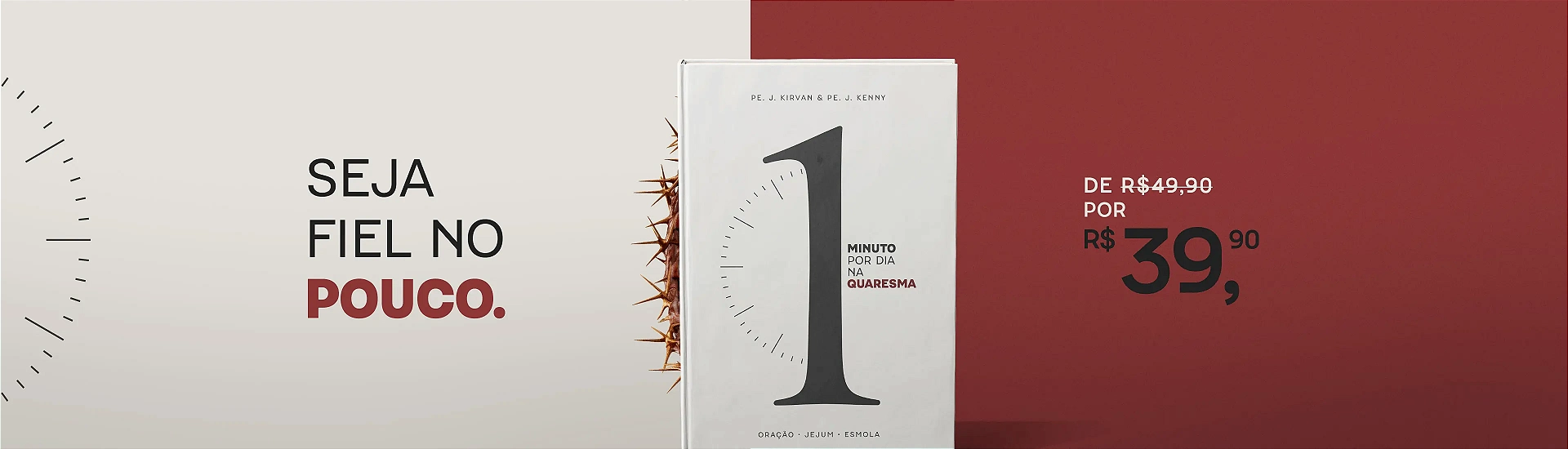 Um minuto por dia na quaresma