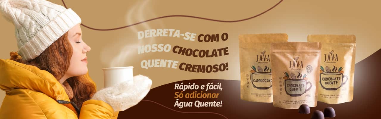 Chocolate Quente e Cappuccino