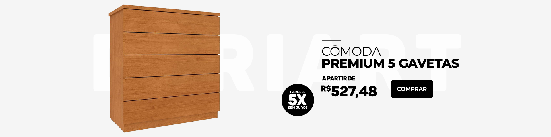 Cômoda premium