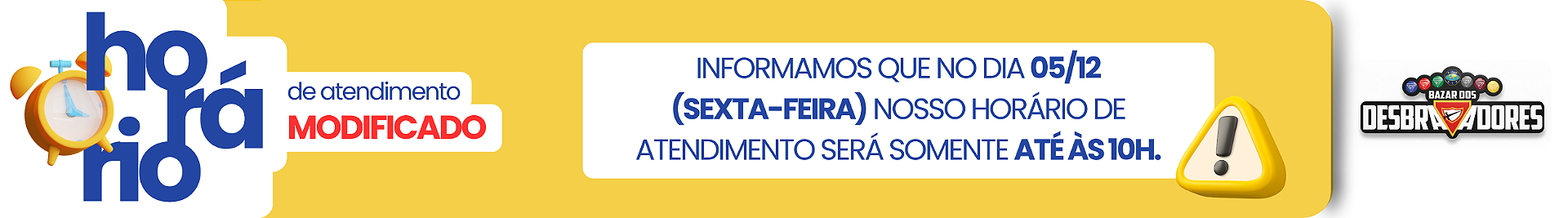 MUDANÇA HORARIO DE ATENDIMENTO
