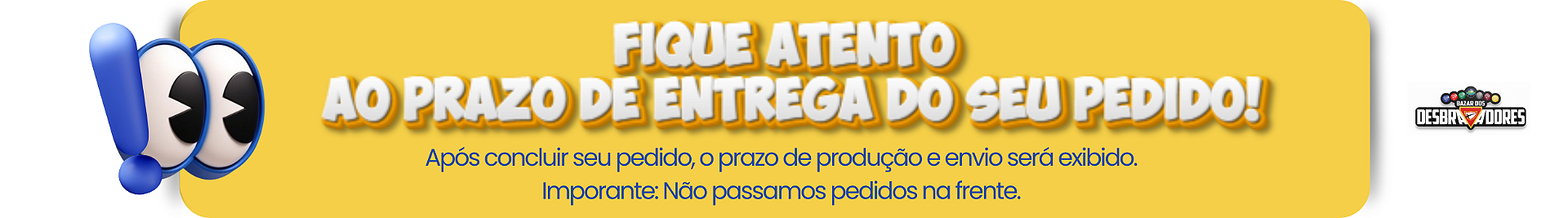 FIQUE ATENTO AO PRAZO