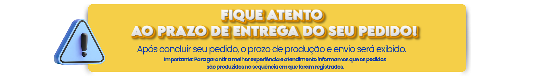 FIQUE ATENTO AO PRAZO