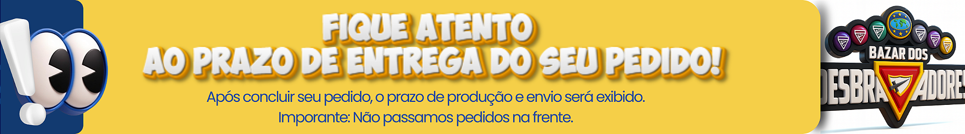 FIQUE ATENTO AO PRAZO