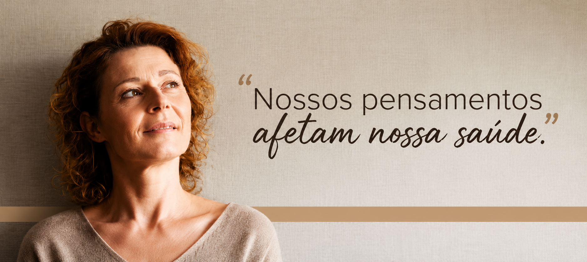 Nossos Pensamentos Afetam nossas Saúde
