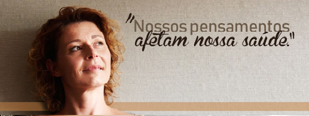 Nossos Pensamentos Afetam nossas Saúde