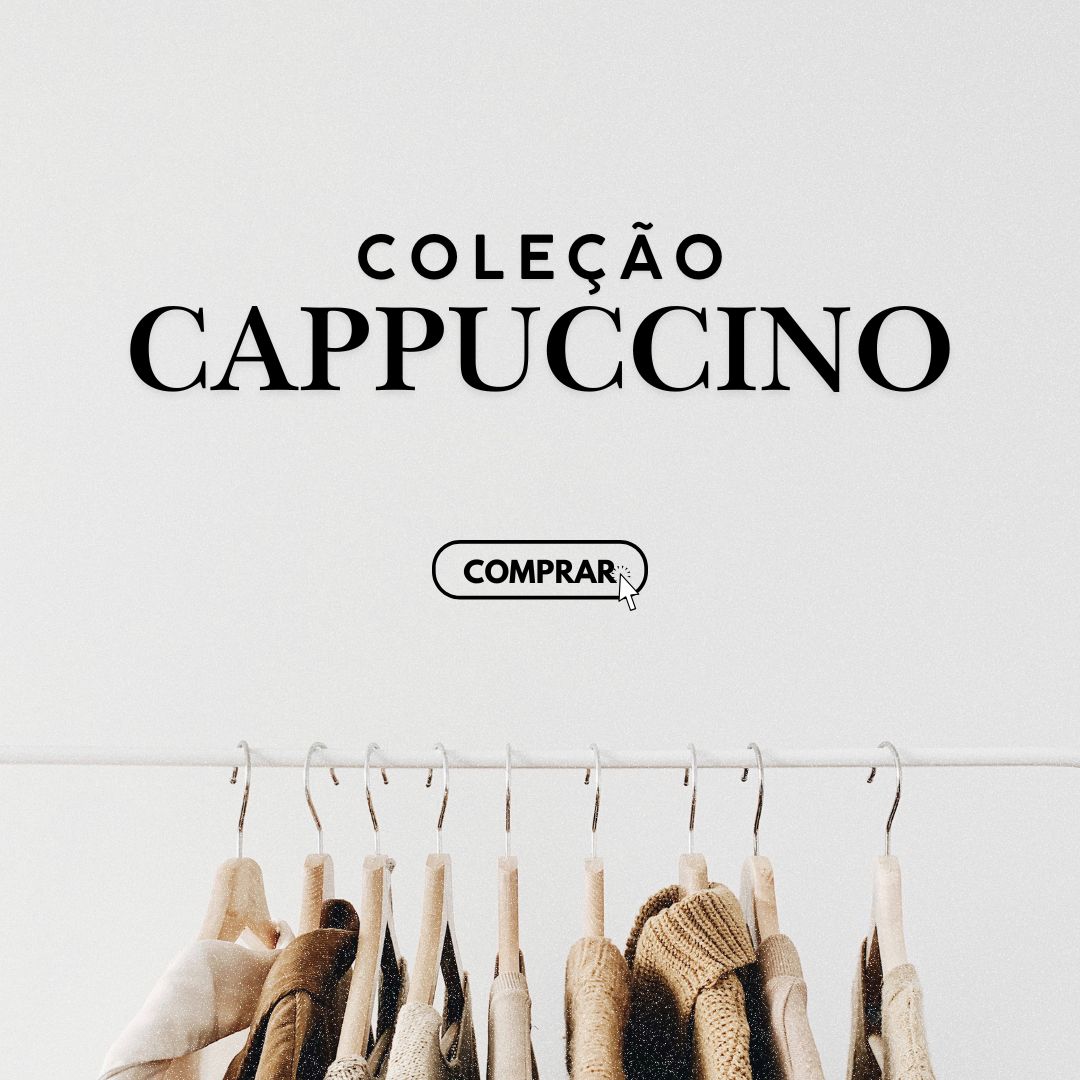 COLEÇÃO CAPPUCCINO mobile