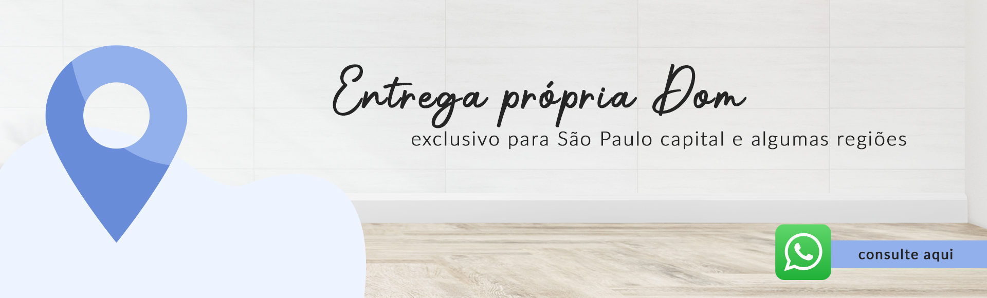 Entrega própria Dom