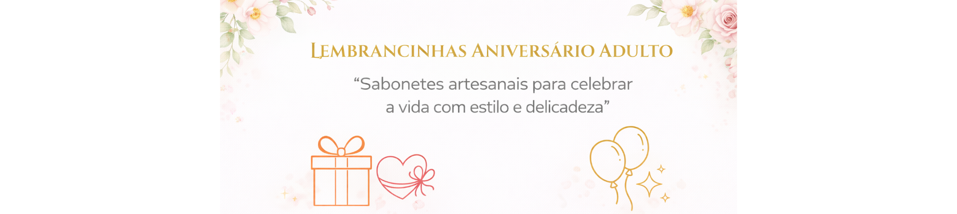 Lembrancinhas de Aniversário Adulto