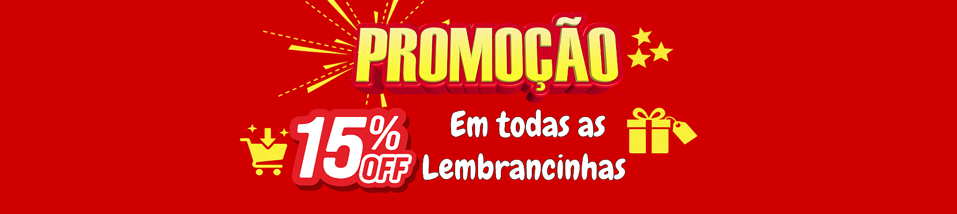 Promoção 15% Off Lembrancinhas