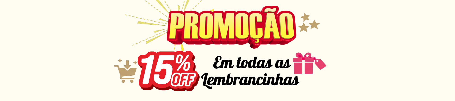 Promoção 15% Off Lembrancinhas