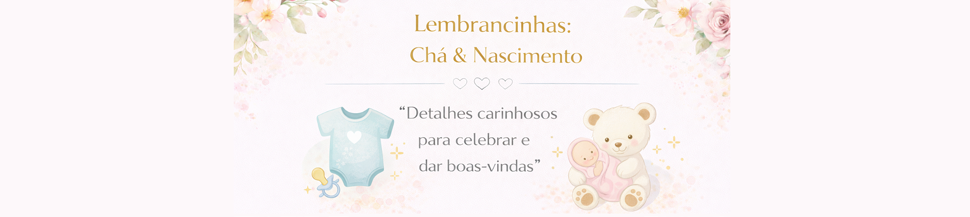 Lembrancinhas: Chá & Nascimento