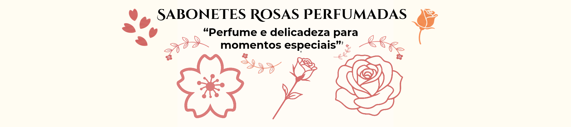 Lembrancinhas Rosas e Flores
