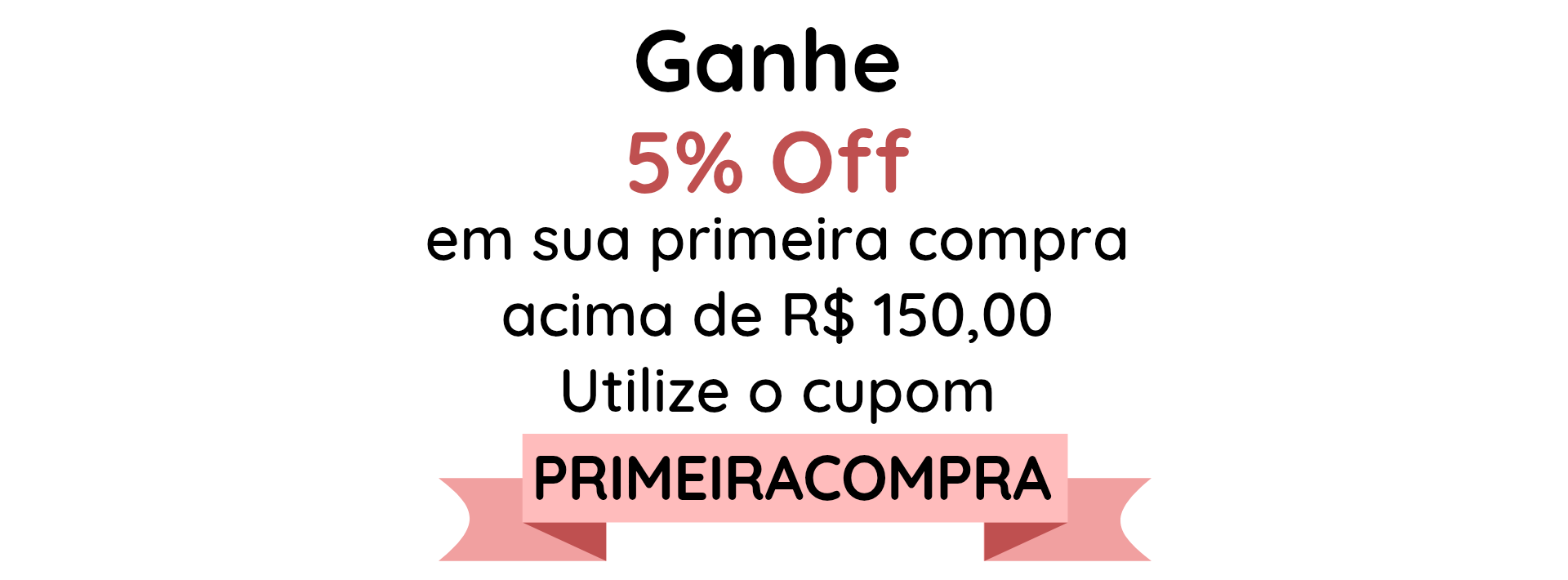 Cupom Primeira Compra