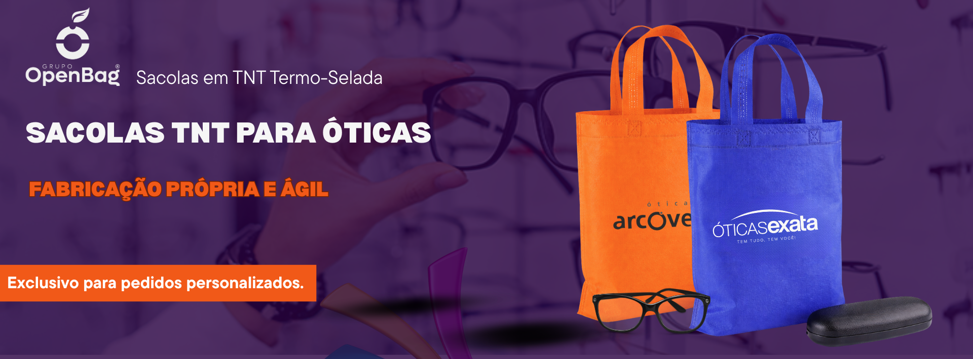 SACOLAS EM TNT PARA OTICAS