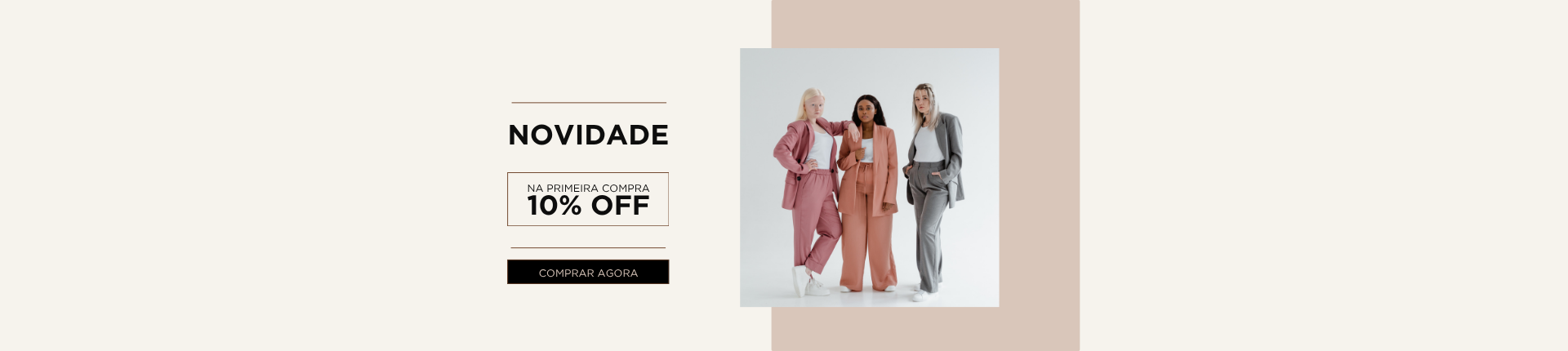 PRIMEIRA COMPRA 10% OFF