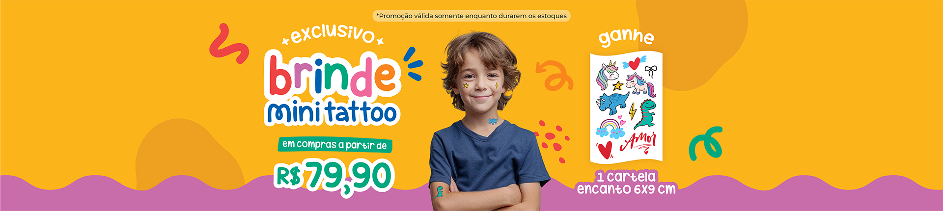 BRINDE MINI TATTOO - ENCANTO - AGOSTO