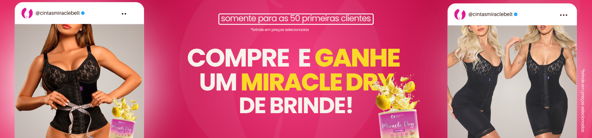 CATEGORIA: COMPRE E GANHE MIRACLE DRY