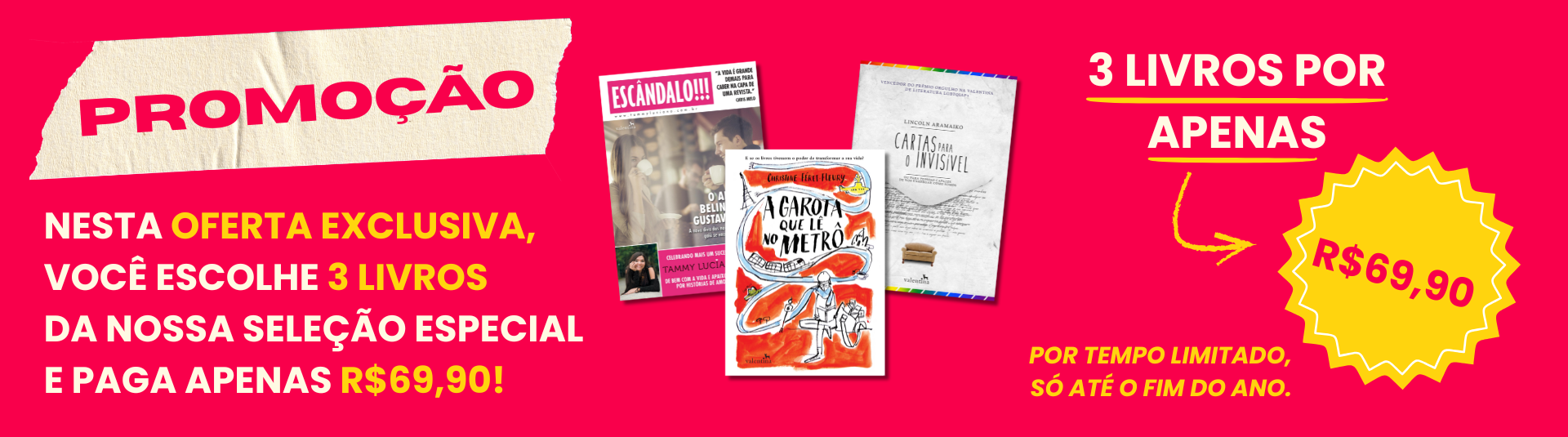 3 livros por apenas R$ 69,90!