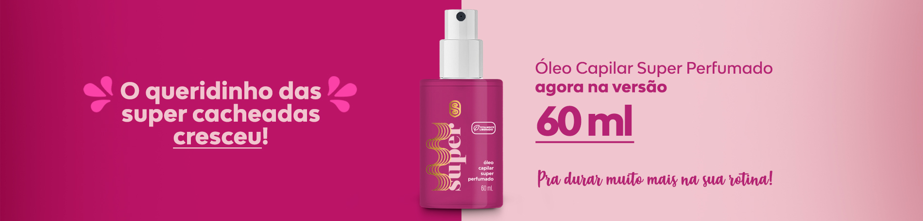 Óleo Capilar Super Perfumado 60 ml