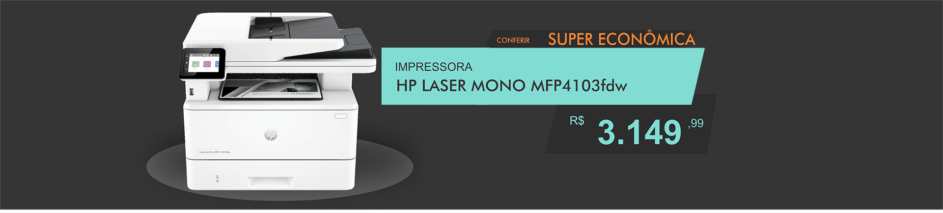 Promoção MFC4103FDW HP