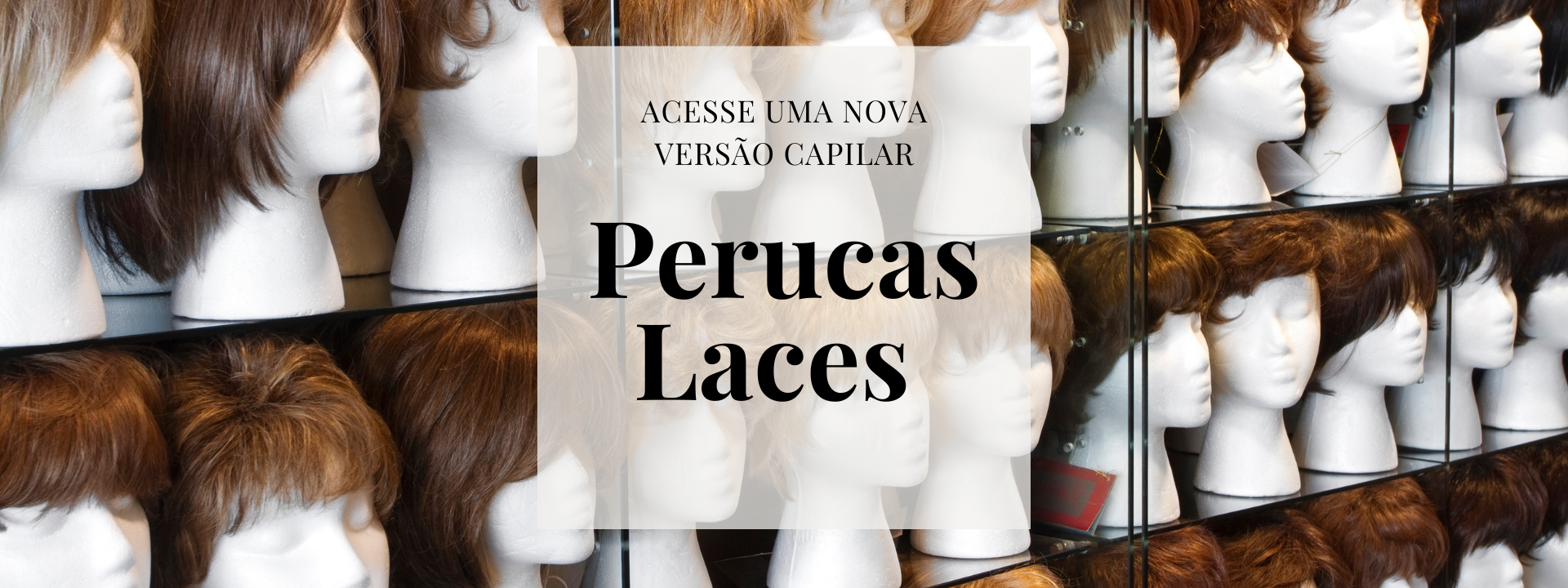 perucas e laces2