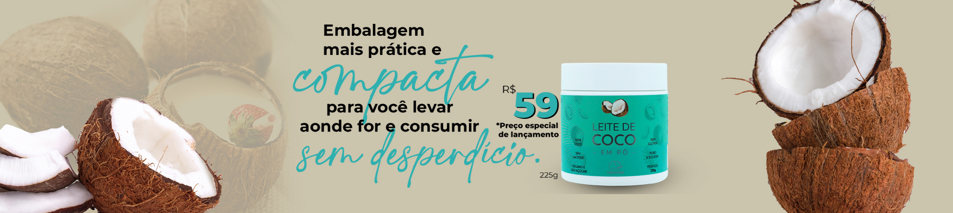 Lançamento Embalagem 225g com preço.