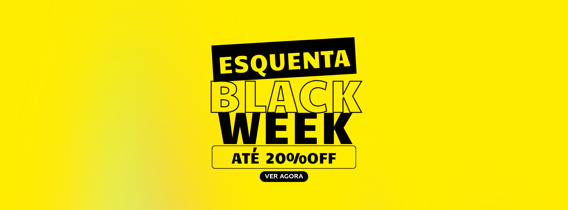 Esquenta BlackWeek