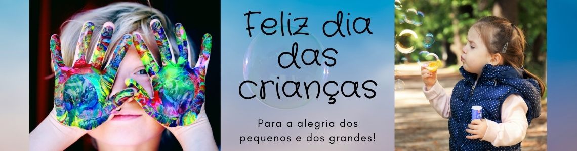 Feliz dia das crianças