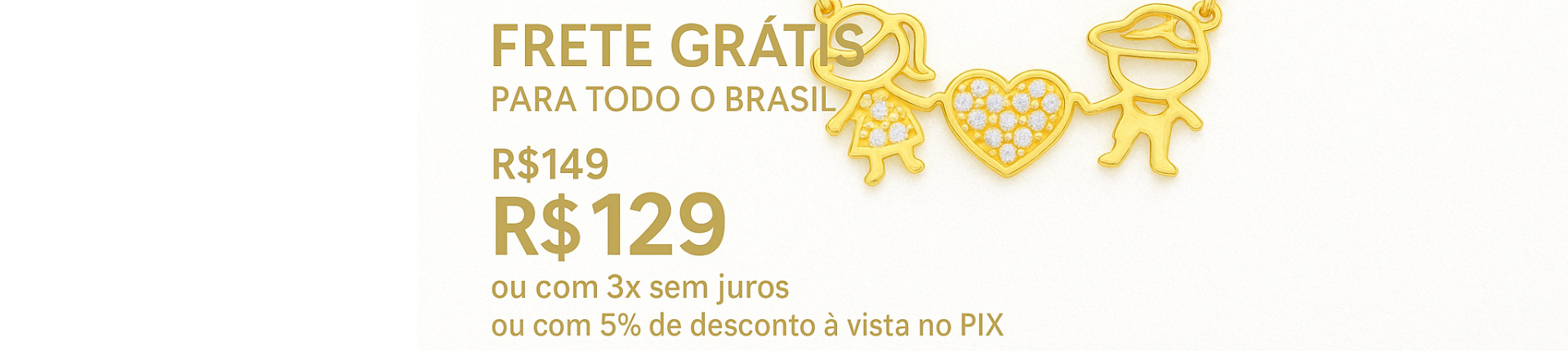 Filhos Frete Grátis