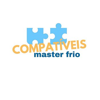 COMPATÍVEIS MASTER FRIO