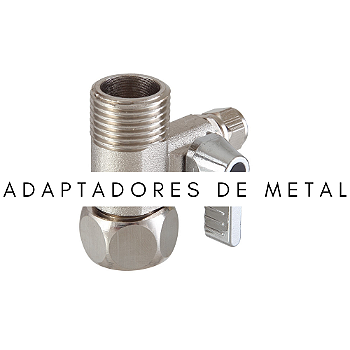 ADAPTADORES DE METAL