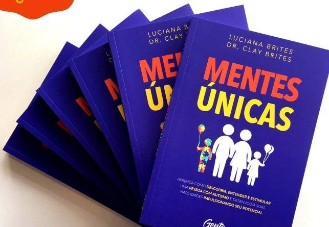 Mentes Únicas - Dr. Clay Brites e Luciana Brites