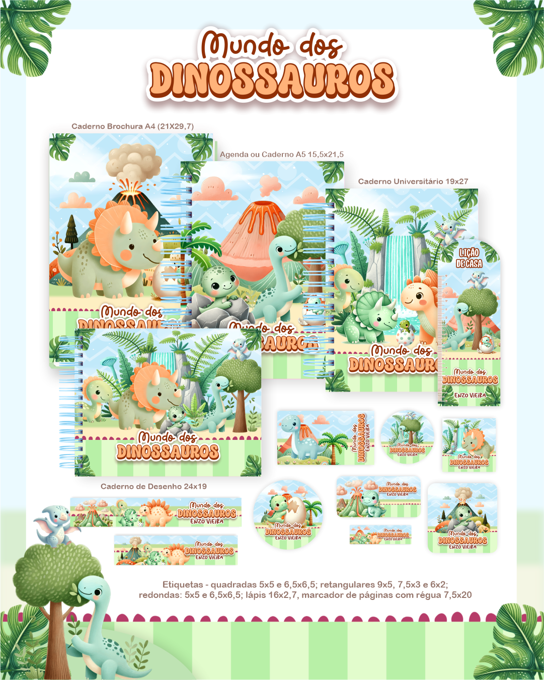 KIT ESCOLAR: Dinossauro: Agenda, 3 Cadernos Grande + Etiqueta