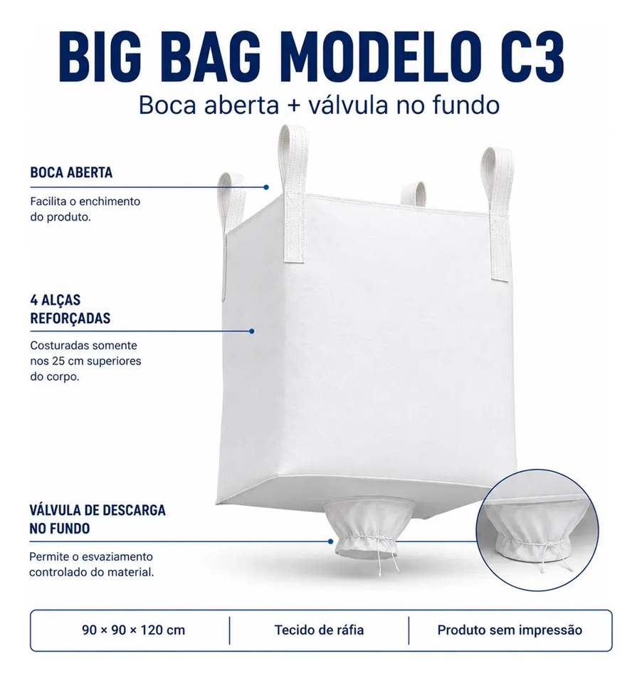 Big Bag C3 90x90x120cm Boca Aberta, Válvula no Fundo e 4 Alças