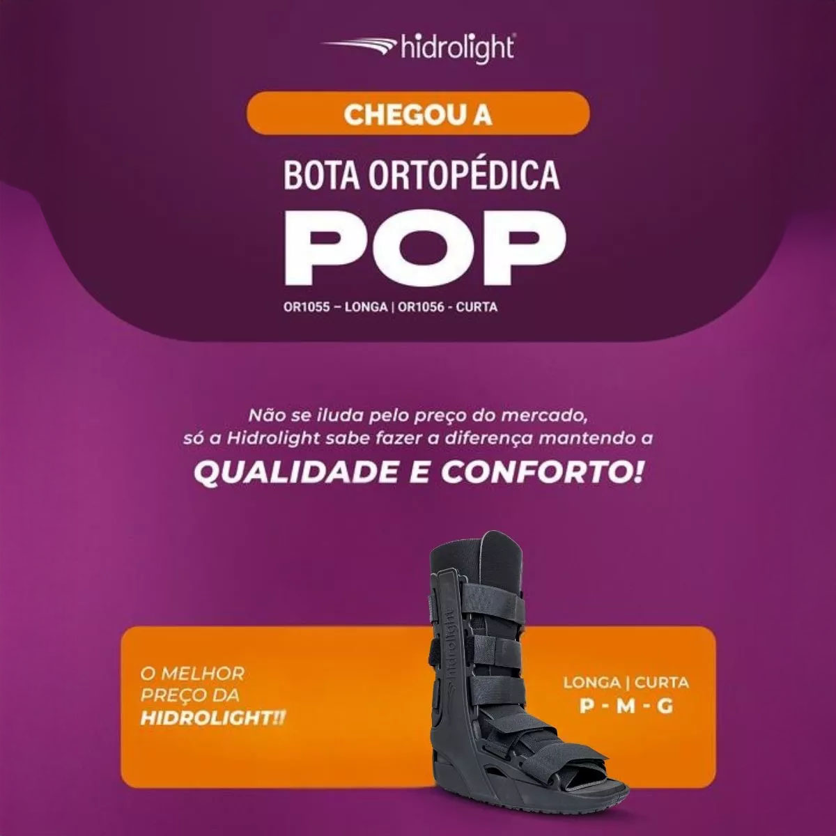 Bota Imobilizadora Curta Pop - Hidrolight