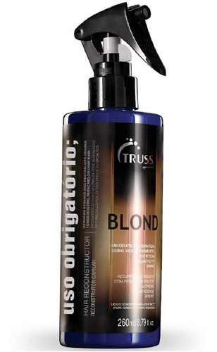 Truss Uso Obrigatório Blond 260ml Reconstrutor Neutralizador