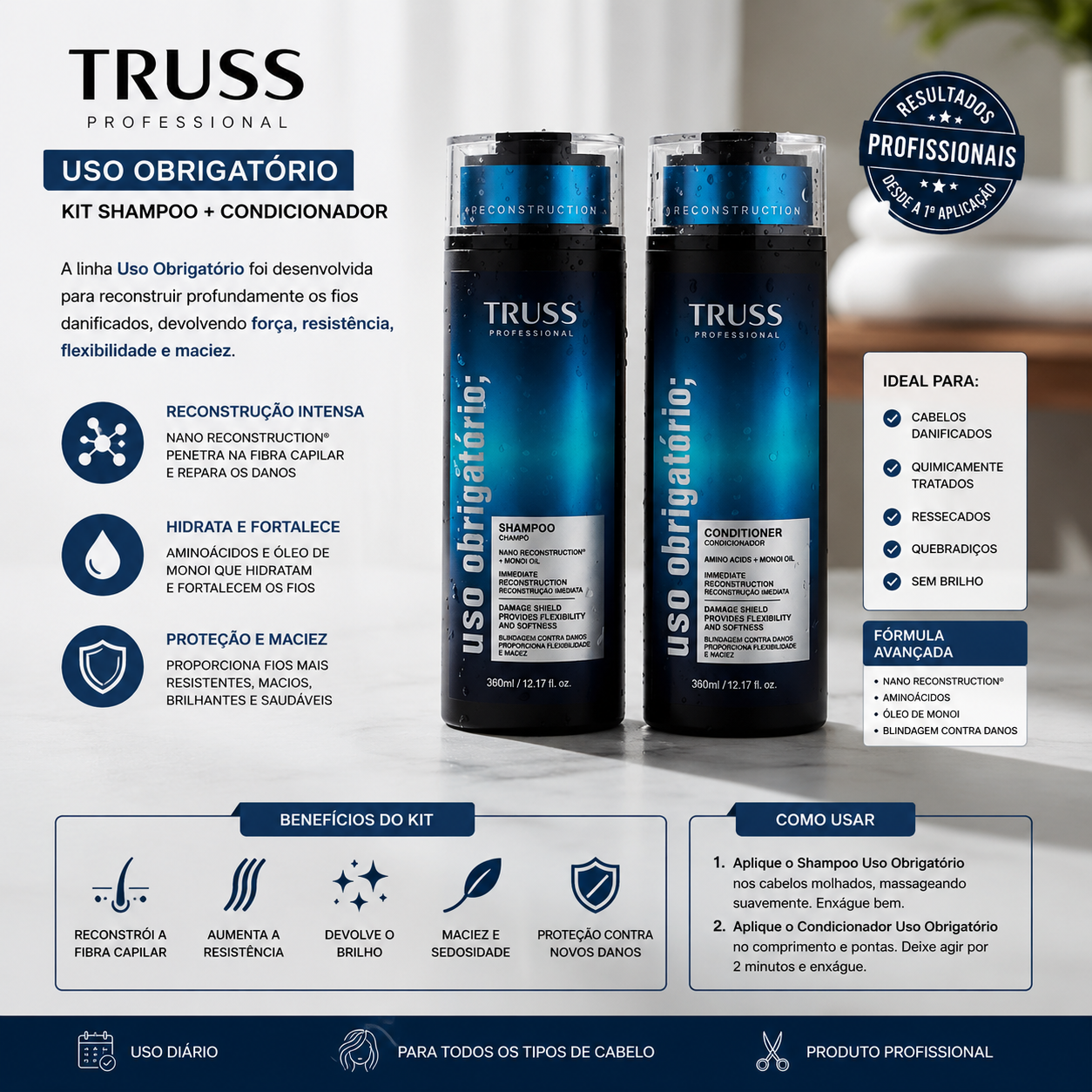 Kit Shampoo e condicionador Uso obrigatorio Truss