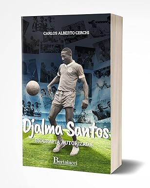 Djalma Santos: biografia autorizada