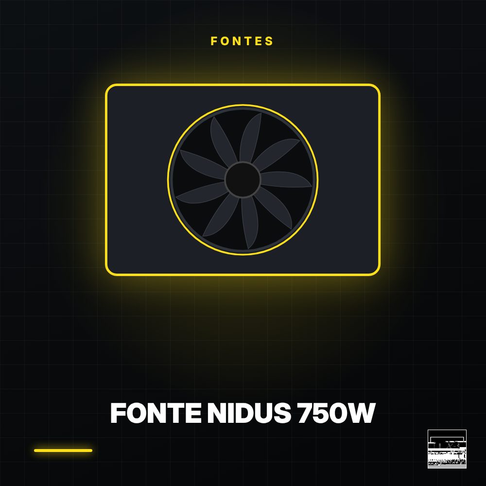 Fonte Nidus 750W