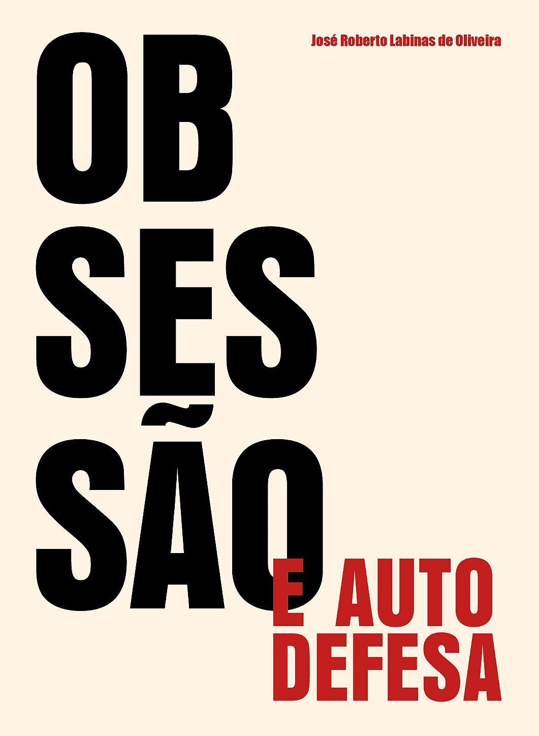 Obsessão e Autodefesa