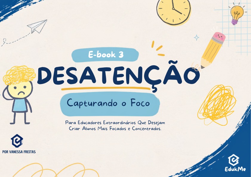 Guia Digital TDAH Desatenção EduKMe