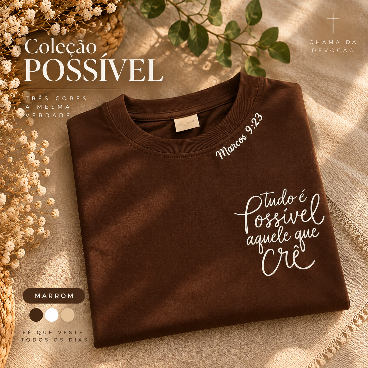 **CAMISETA CRISTÃ — TUDO É POSSÍVEL ÀQUELE QUE CRÊ \| MARCOS 9:23**