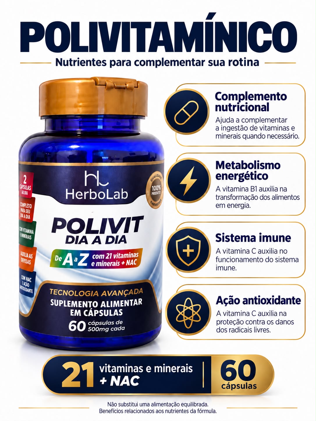 Polivitaminico Dia a Dia A-Z 21 Vitaminas e Minerais + NAC HerboLab 60 Cápsulas