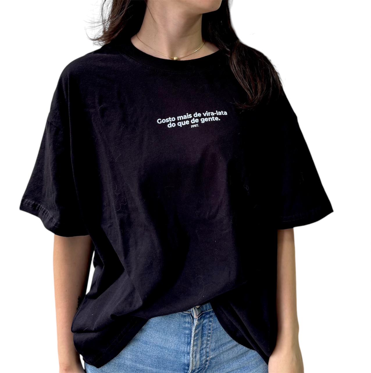 Camiseta Oversized - Gosto mais de vira-lata do que de gente